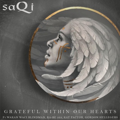 Grateful within our hearts (feat. Wakan Waci Blindman, RA-BE 333, Kat Factor & Gordon Hellegers) - Single