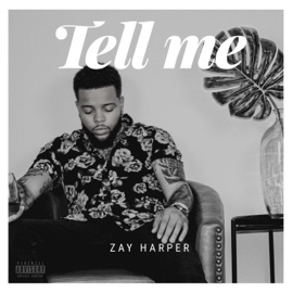Tell Me Zay Harper