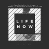 Life Now