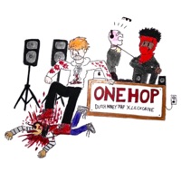 ONE HOP (feat. Lil Cxcaine) - Single - DutchMoneyTrap