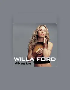 Listen to Willa Ford, watch music videos, read bio, see tour dates & more!