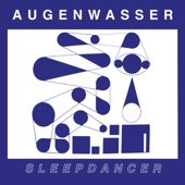 Augenwasser - Paid the Rent / Going Out