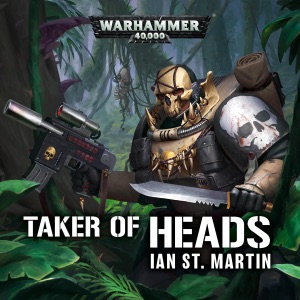 Taker of Heads: Warhammer 40,000 (Unabridged)