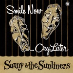 Sunny & The Sunliners - Put Me In Jail