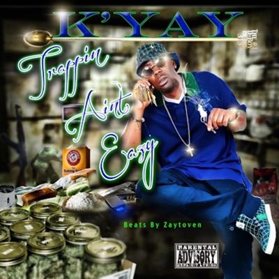 Trappin' Ain't Eazy