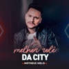 Melhor Rolê da City - Single