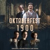 Oktoberfest 1900 (Original Soundtrack zur Serie)