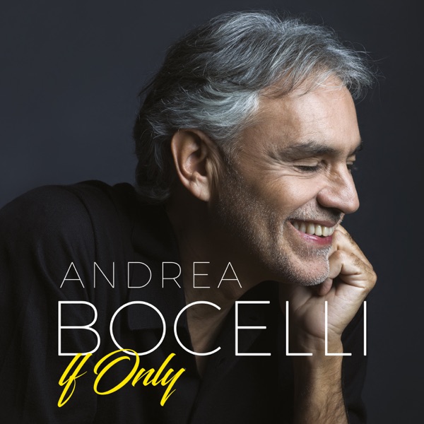 If Only - Single - Andrea Bocelli