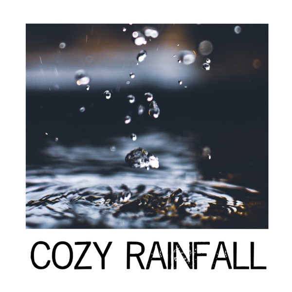 Cozy Rainfall - EP