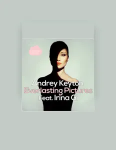 Listen to Andrey Keyton, watch music videos, read bio, see tour dates & more!
