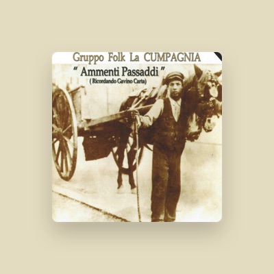 Listen to Gruppo Folk La Cumpagnia, watch music videos, read bio, see tour dates & more!