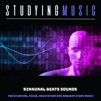 Study Music and Binaural Beats by Study Music & Sounds, Study Power & Study Alpha Waves song reviws