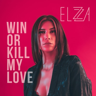 Win or Kill My Love - Single