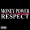 Money, Power, Respect! - Lyric TheArtist lyrics