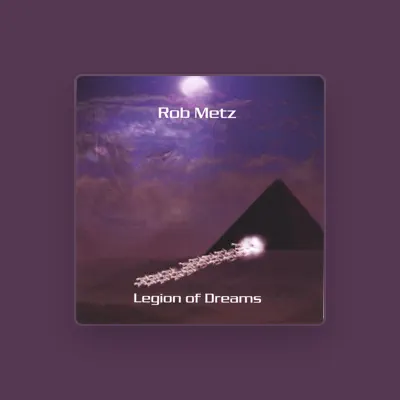 Listen to Rob Metz, watch music videos, read bio, see tour dates & more!