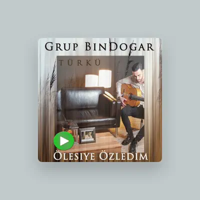 Listen to Grup BinDogar, watch music videos, read bio, see tour dates & more!