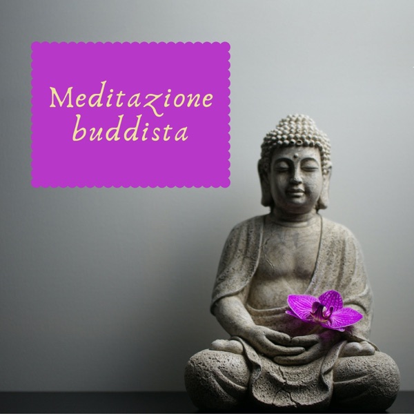Meditazione buddista - Canzoni per zona di relax in casa