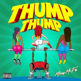 Thump Thump Mikey Mcfly