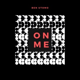 On Me (feat. Leztey) Ben Utomo