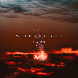 Without You (feat. Lauren Sharp) Laut