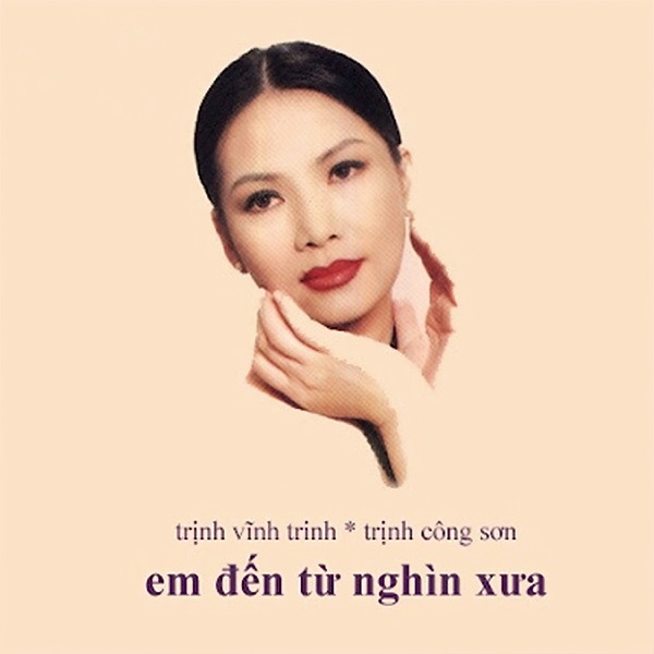Em đến từ nghìn xưa (Tình khúc Trịnh Công Sơn)