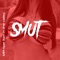 Smut (feat. 3AM In the Valley) - Mpi lyrics