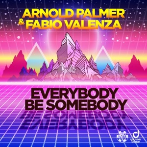 Everybody Be Somebody - Single
