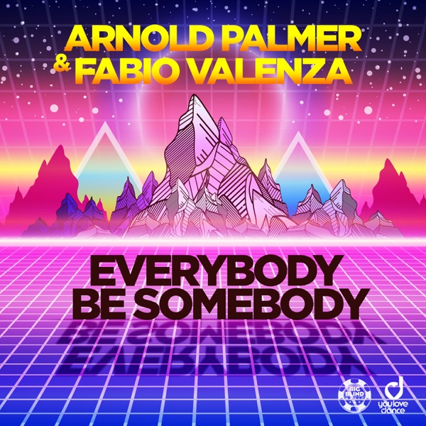 Everybody Be Somebody - Single