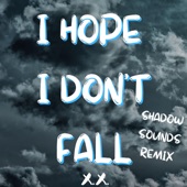 I Hope I Don't Fall (Lofi Remix) artwork