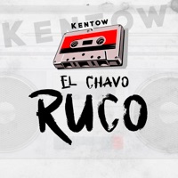 El Chavoruco - Single - Kentow