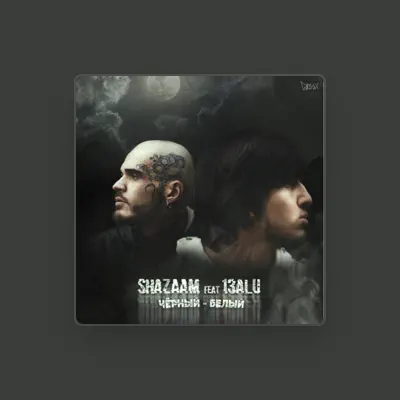 Listen to Shazaam, watch music videos, read bio, see tour dates & more!
