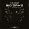 Big Dawg - Taebo Tha Truth & King Iso lyrics