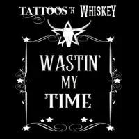 Wastin' My Time — Tattoos 'N Whiskey