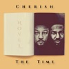 Cherish the Time - Single