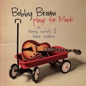 Bobby Broom - In Walked Bud