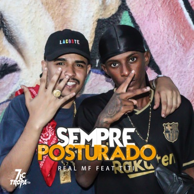 Sempre Posturado (feat. MC Titi) - Single