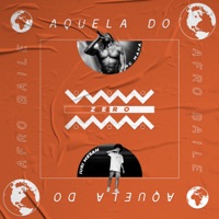 Aquela do Afro Baile - Single - Zero, Mc Maha & Iuri Mesan