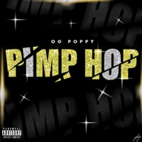 Pimp Hop Pioneer - Single - OG Poppy