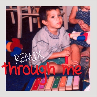 Through Me (feat. Gadi Stern) [Remix] - Single