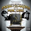 Andre Nickatina & Mac Dre