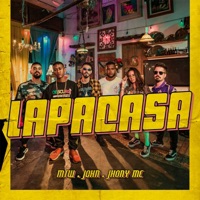 Lapacasa - Single - MTW, Jhony Mc & John