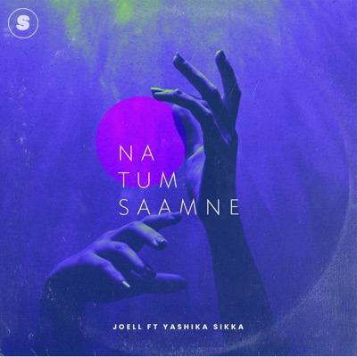 Na Tum Saamne (feat. Yashika Sikka) - Single