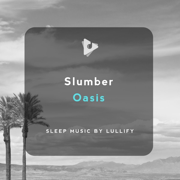 Slumber Oasis