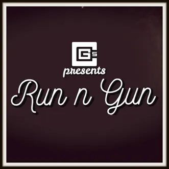 Run N’ Gun - Single by CG5 album reviews, ratings, credits