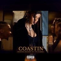 Coastin' (feat. Tye Harris) - Single - Cristina Mackey