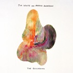 Jim White & Marisa Anderson - The Quickening