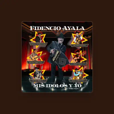 Listen to Fidencio Ayala, watch music videos, read bio, see tour dates & more!