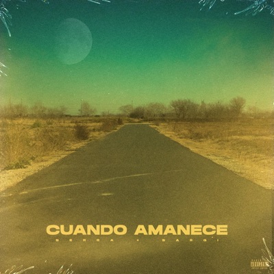 Cuando Amanece (feat. Sargi) - Single
