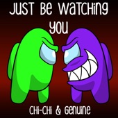 Just Be Watching You artwork