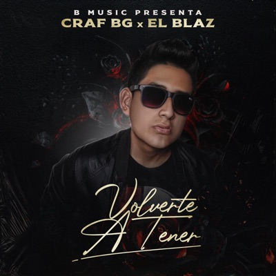 Volverte a Tener (feat. Craf BG) - Single